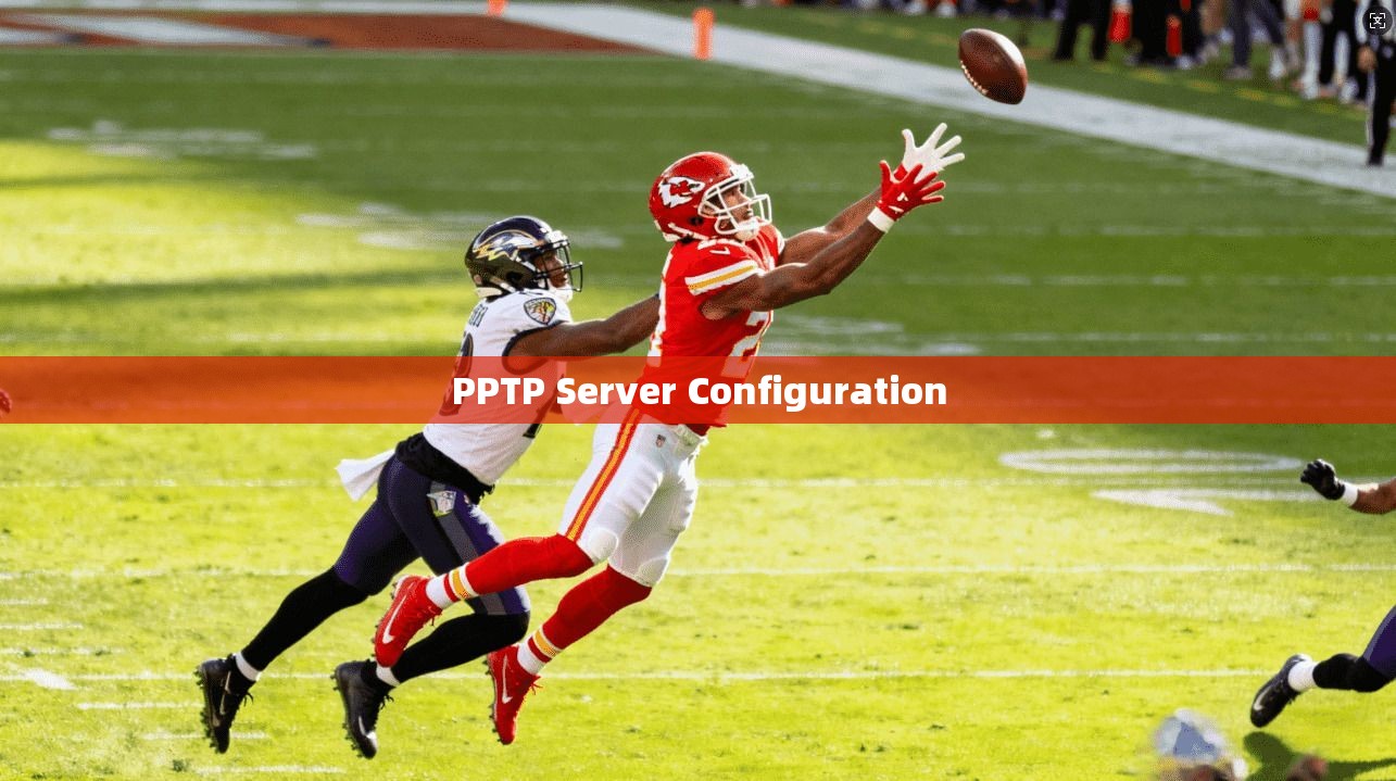 PPTP Server Configuration